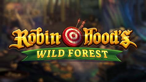 Robin Hood Wild Forest Betano
